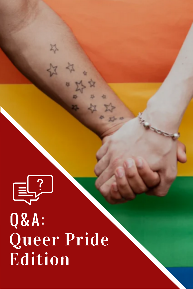 Q&A: Queer Pride Edition