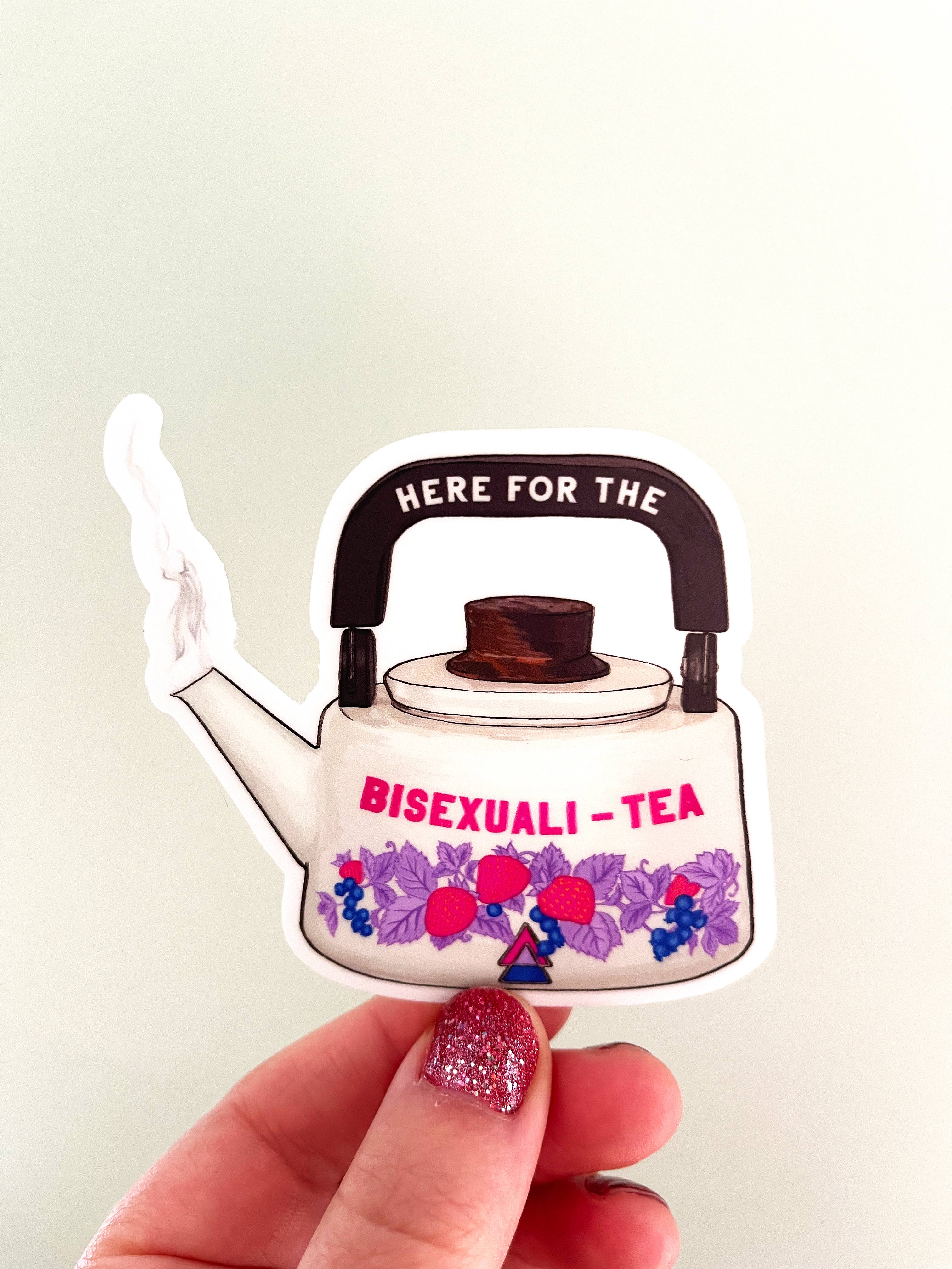 Here For The Bisexuali-tea Sticker