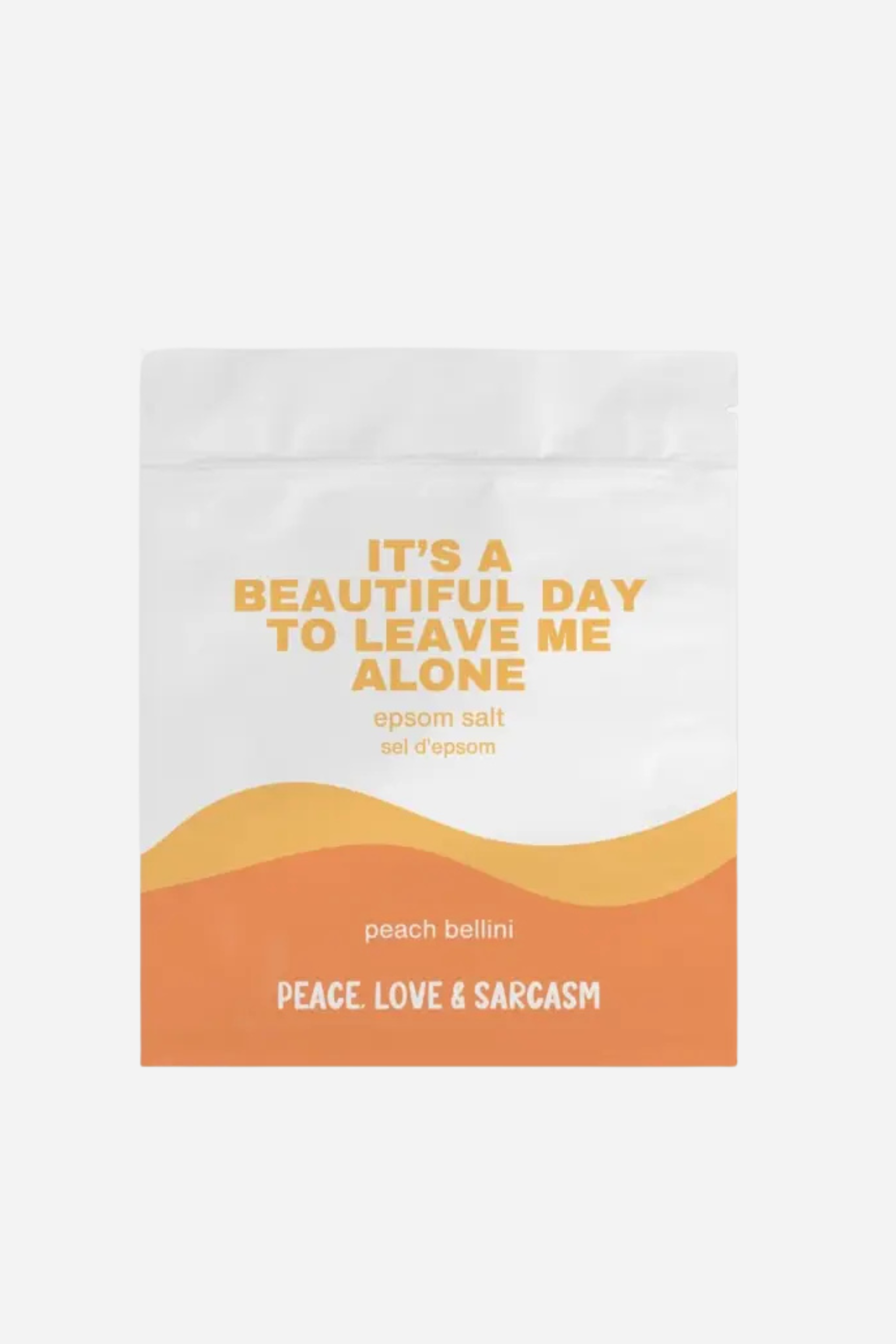 It's A Beautiful Day To Leave Me Alone Epsom Salt Bath Soak