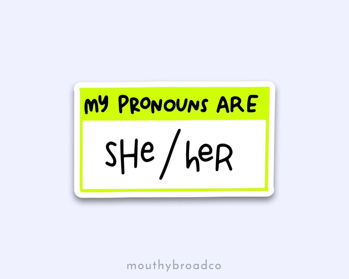 My Pronouns Are She Her Sticker in Black