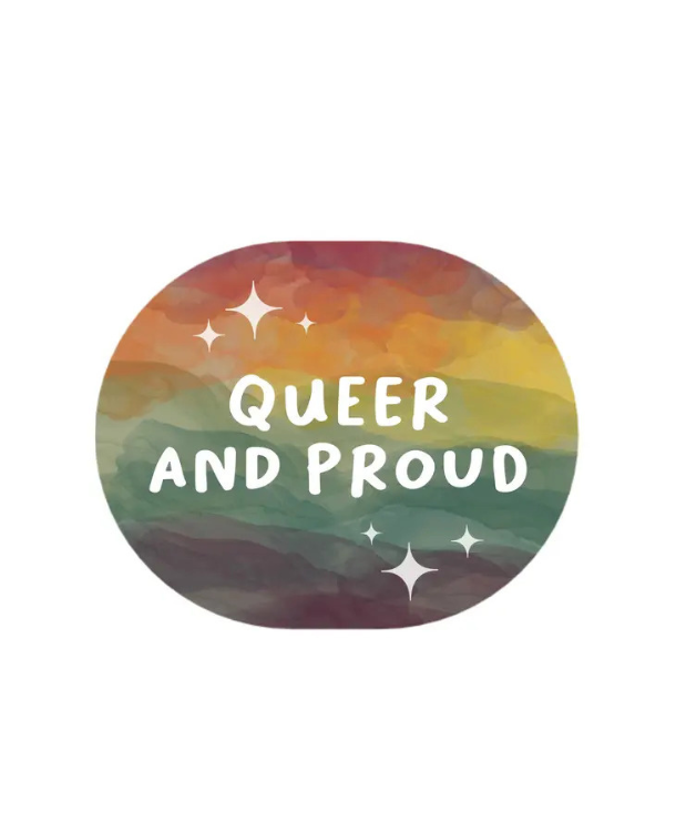 oval shaped sticker with a night-sky like background that fades from red, to orange, to yellow, to green, to blue, to purple like the rainbow queer pride flag, with marble like texture. White text reads queer and proud and has glimmering stars surrounding it.