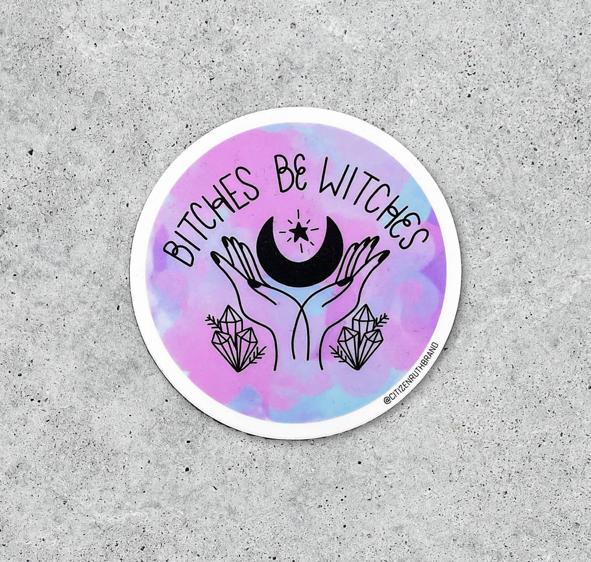 Bitches Be Witches Sticker