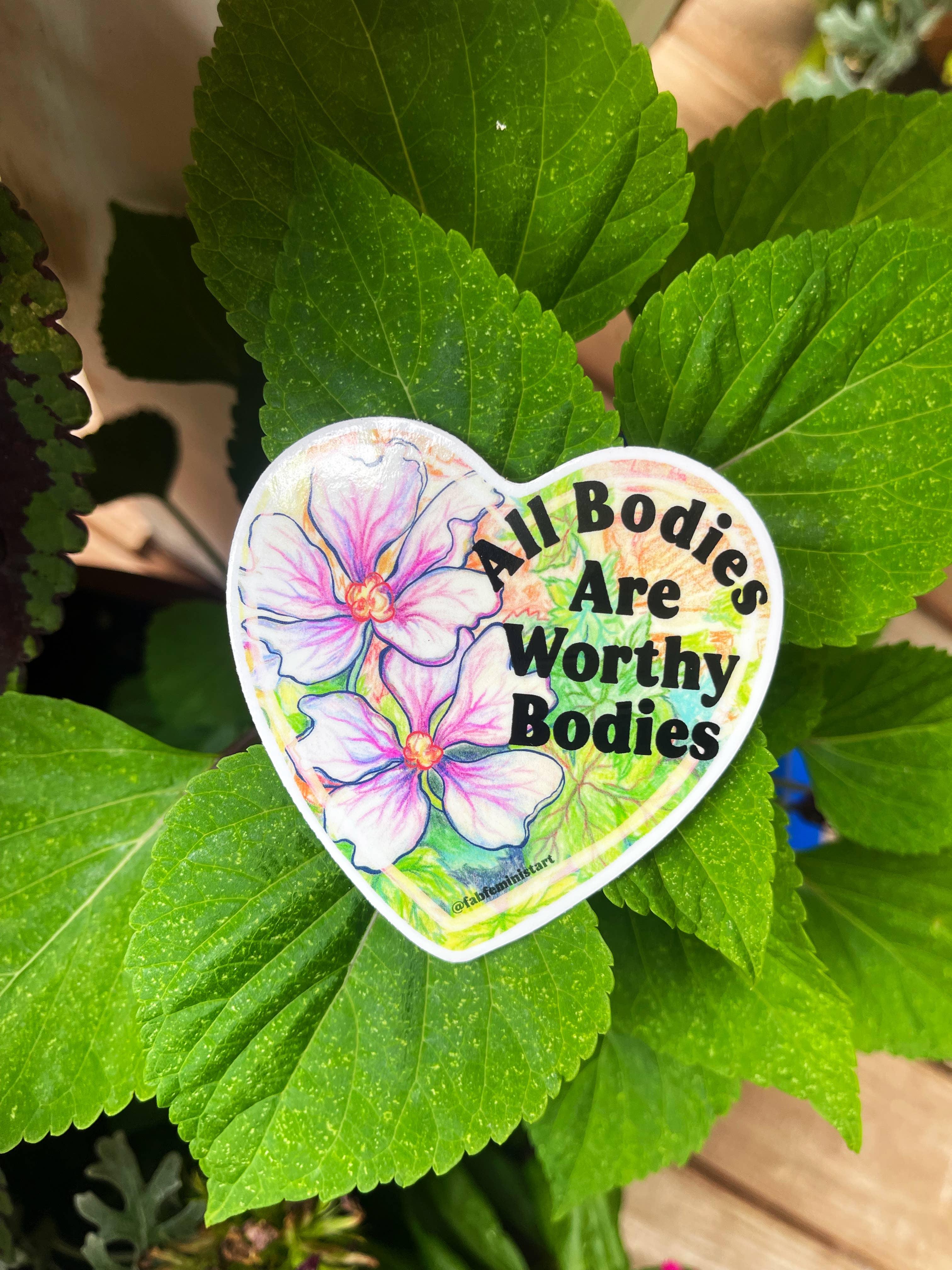All Bodies Are Worthy Bodies Sticker