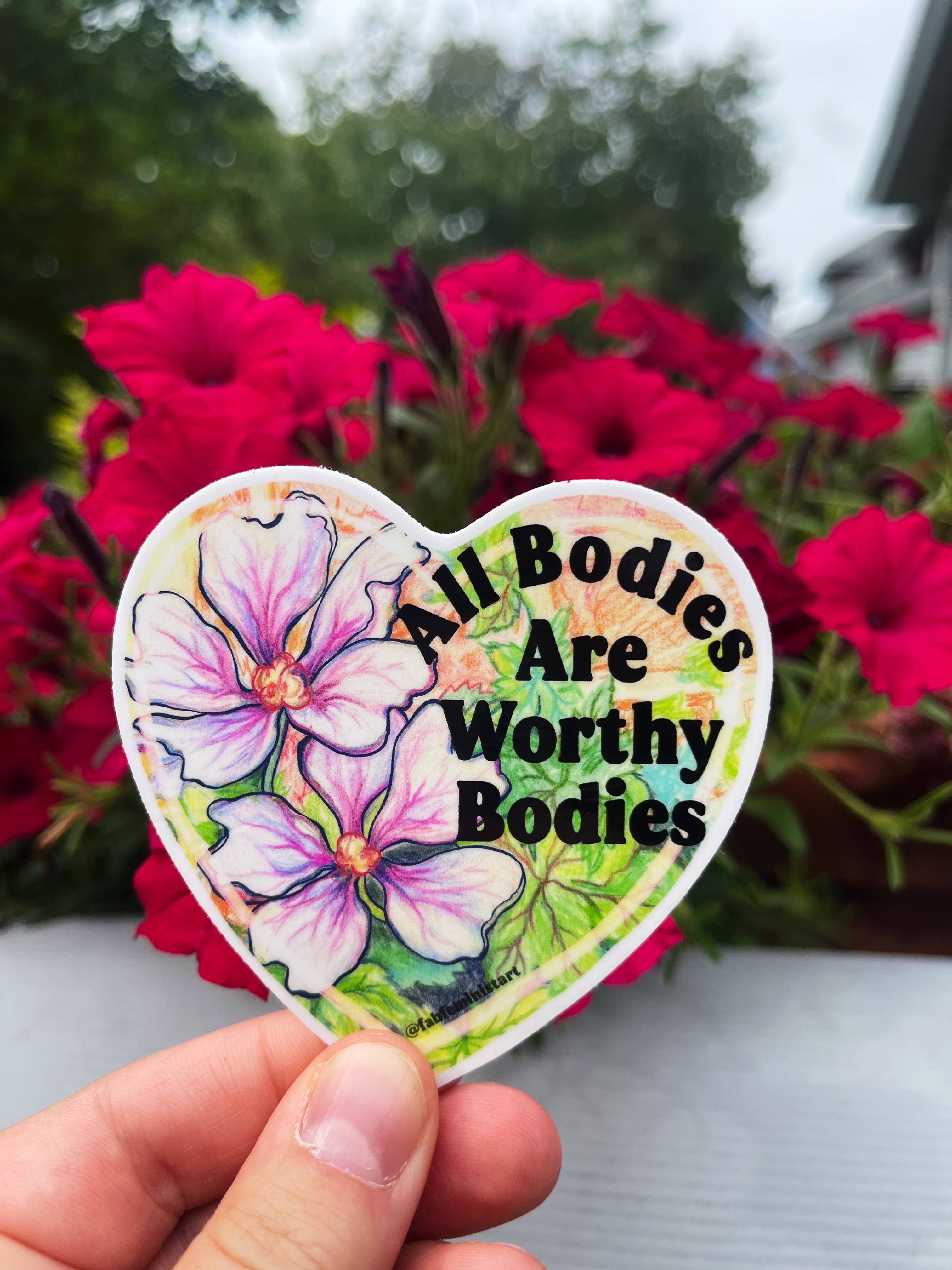 All Bodies Are Worthy Bodies Sticker