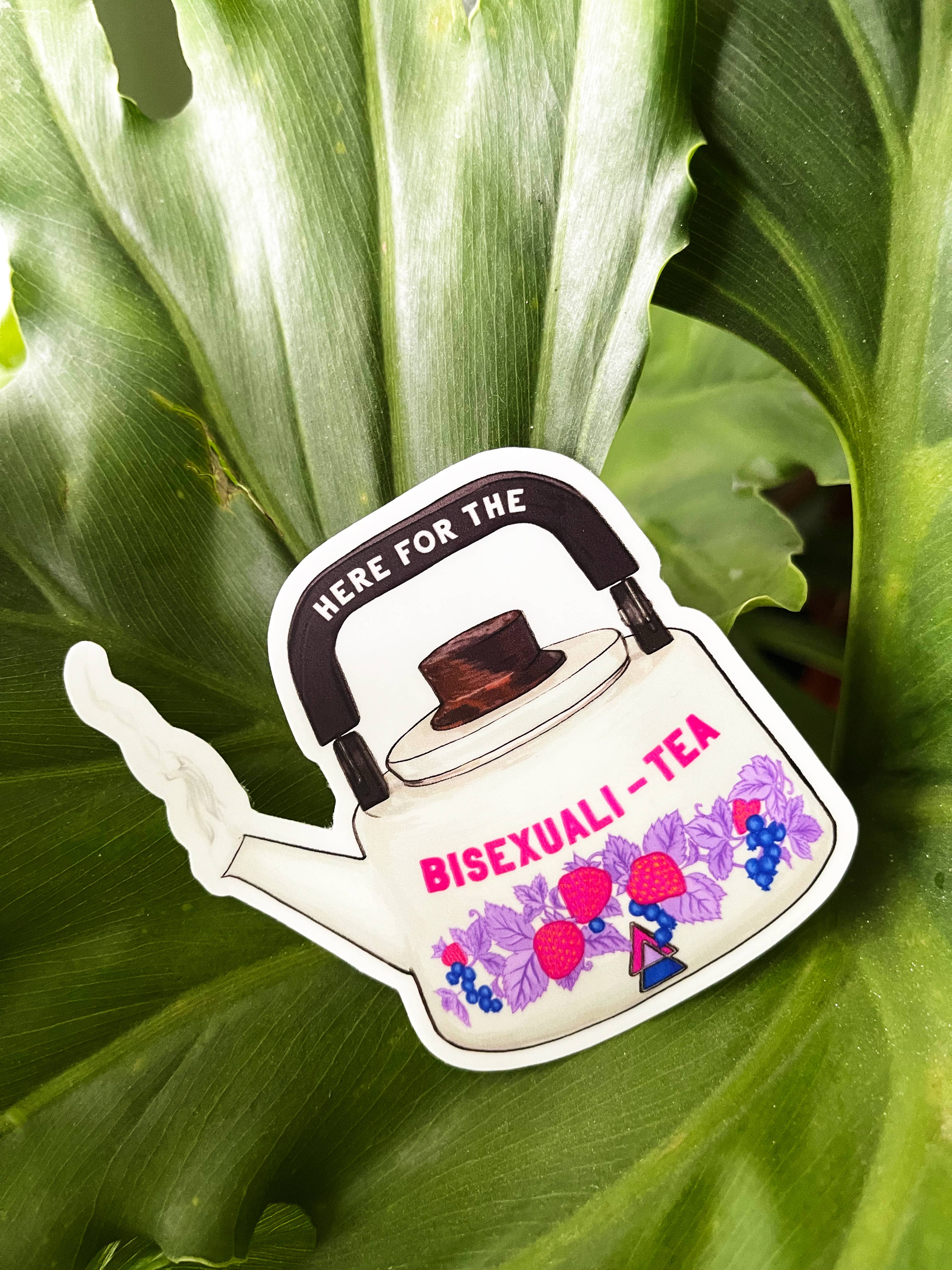 Here For The Bisexuali-tea Sticker