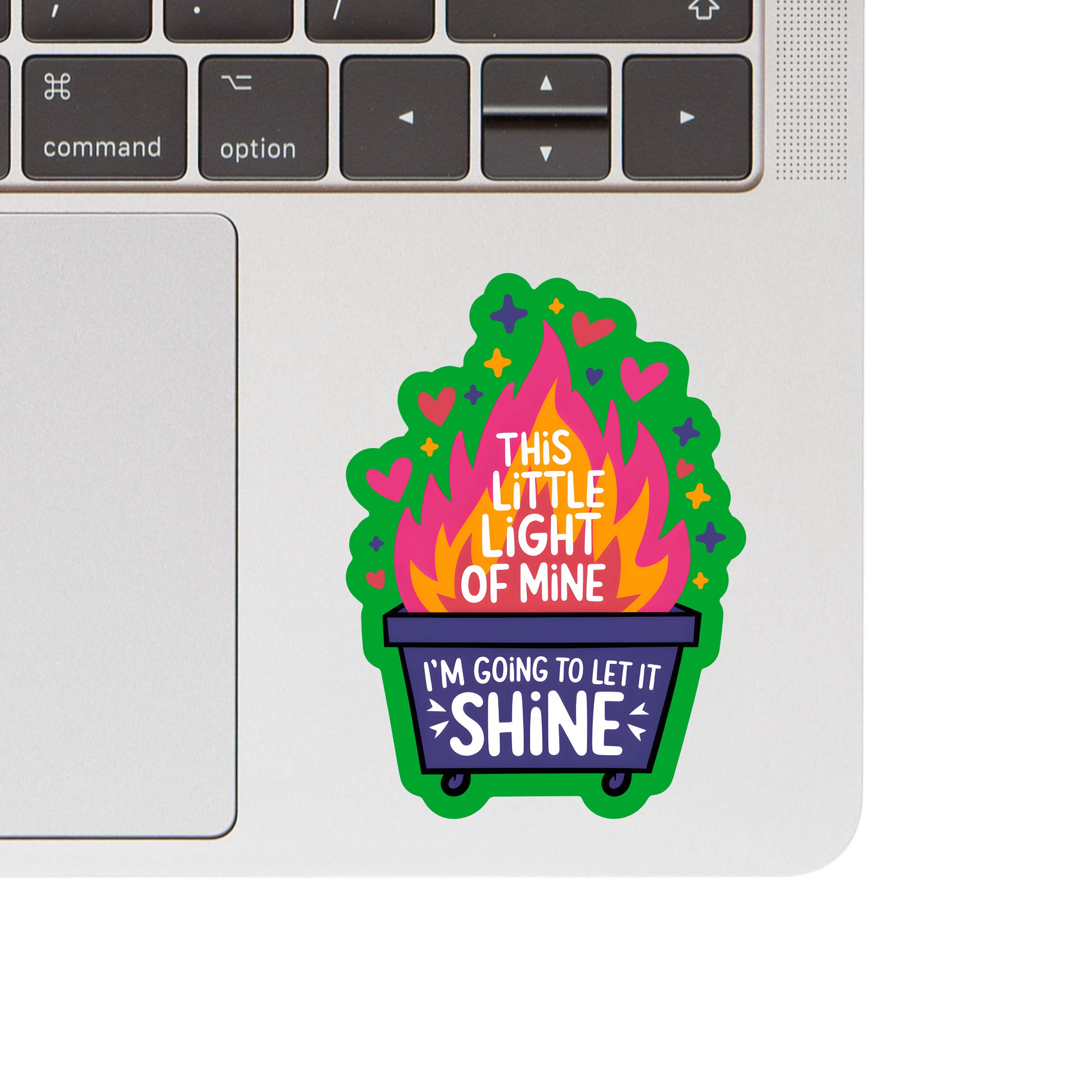 This Little Light of Mine Dumpster Fire Sticker