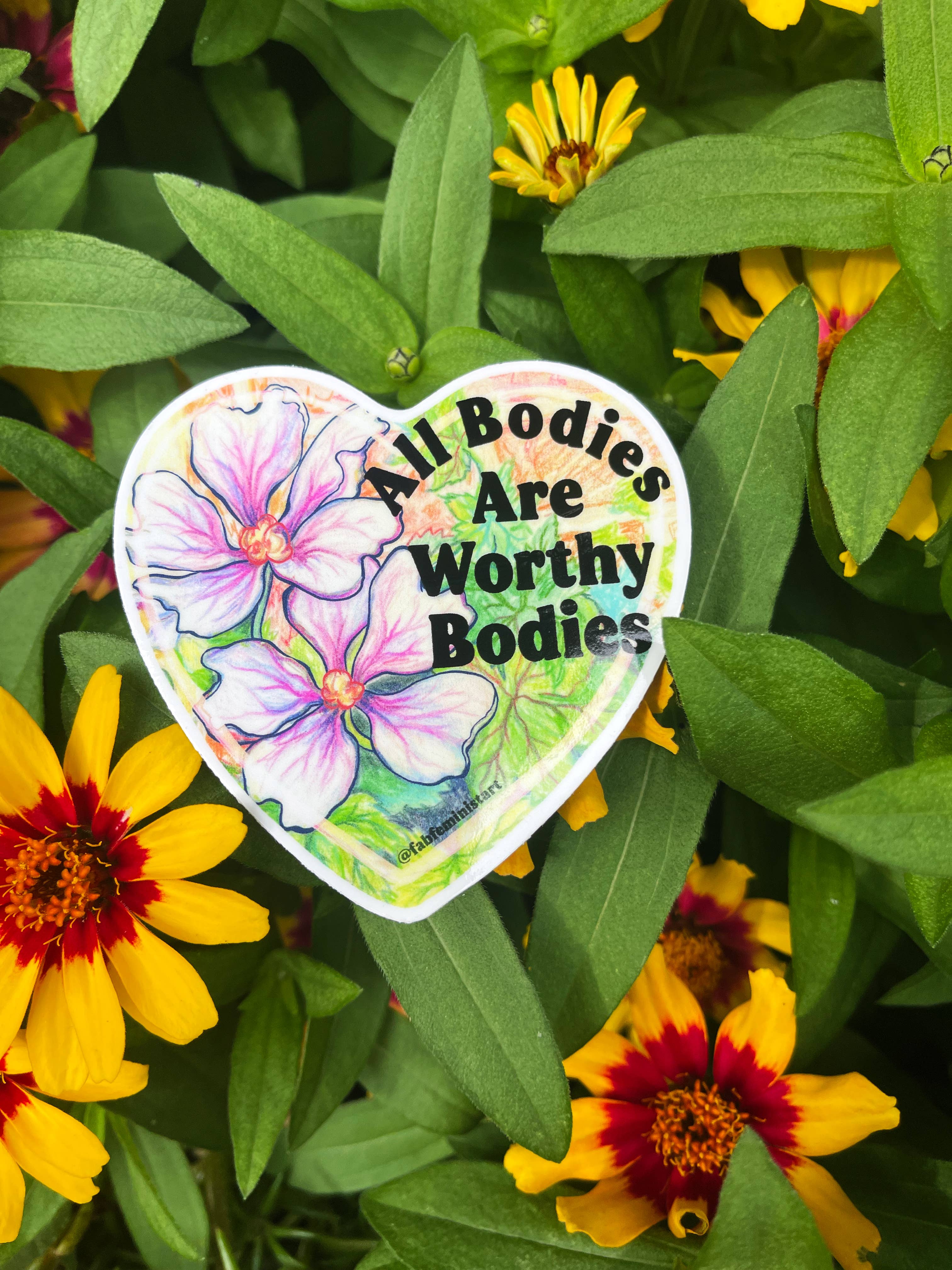 All Bodies Are Worthy Bodies Sticker