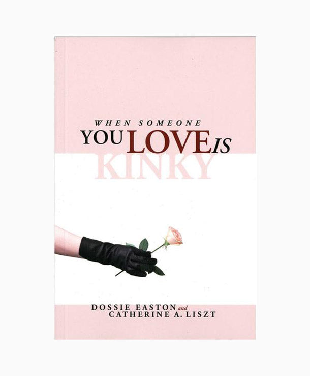 When Someone You Love is Kinky