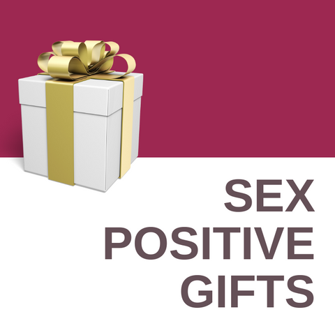 Sex Positive Gifts