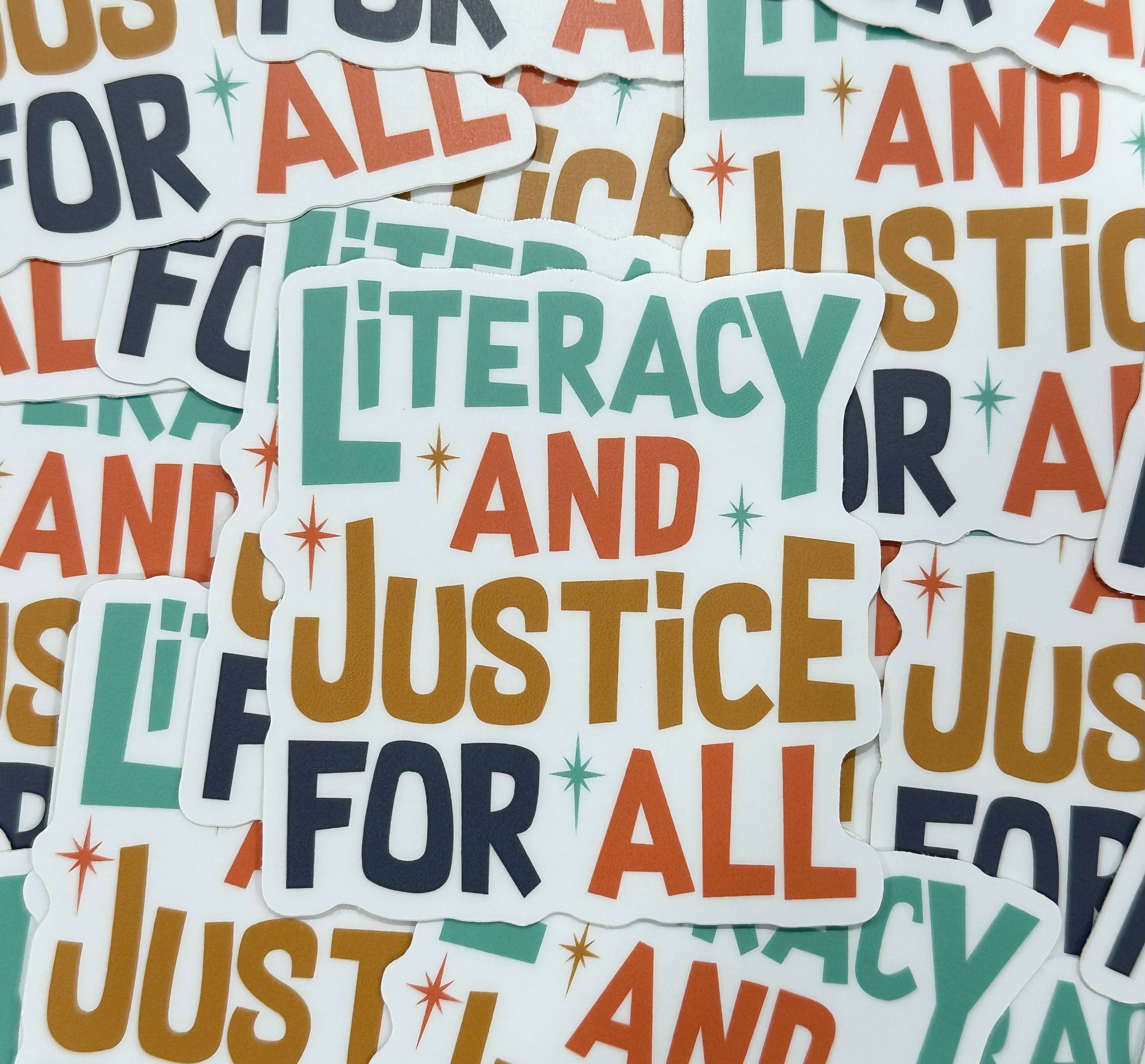 Literacy and Justice For All Sticker