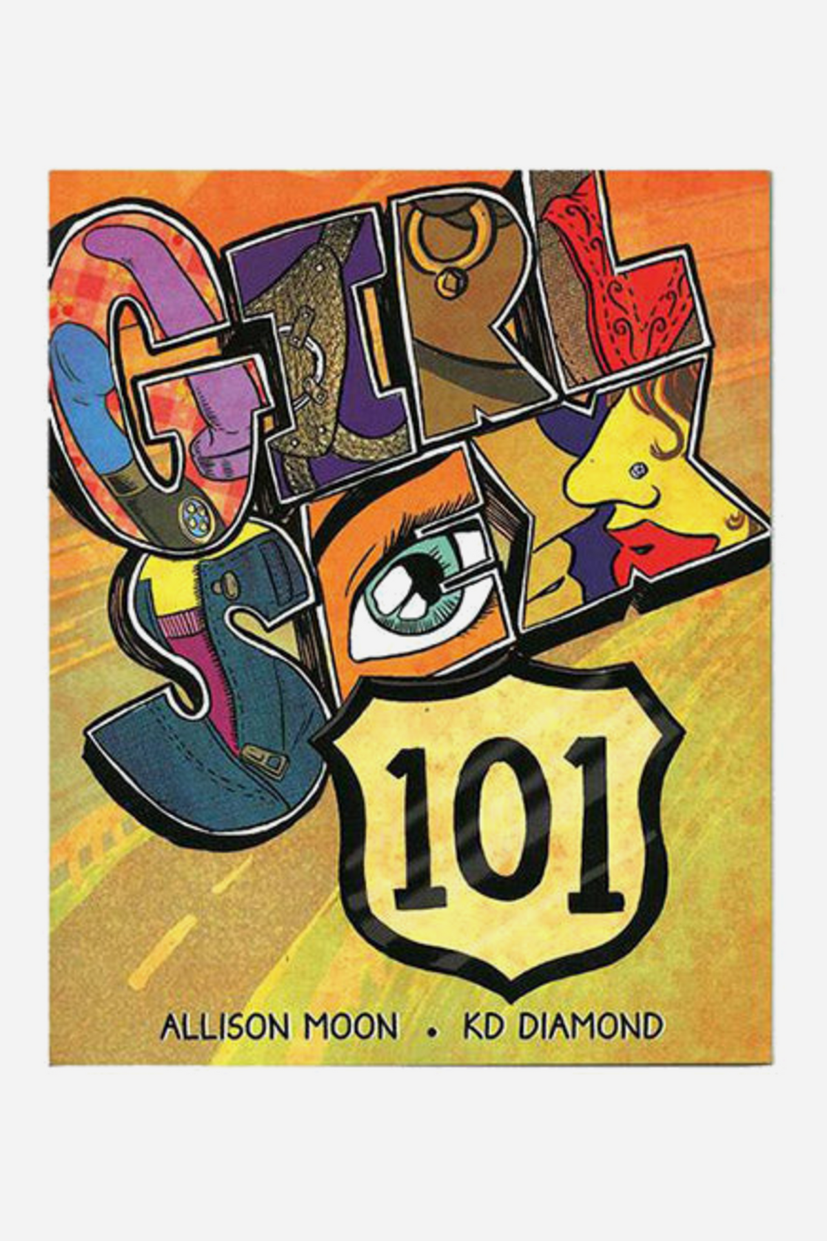 Cover of Girl Sex 101 by Allison Moon and KD Diamond, with colorful illustrated patterned lettering and a highway-shield 101 sign on an orange road