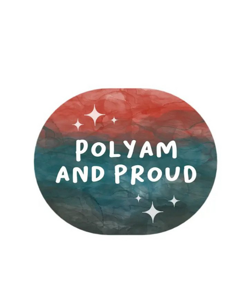 oval shaped sticker with a night-sky like background that fades from red to blue to black like the poly polyamorous pride flag, with marble like texture. White text reads polyam and proud and has glimmering stars surrounding it.