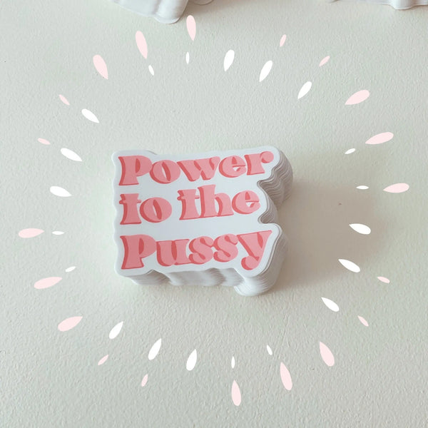 Power to the Pussy Sticker