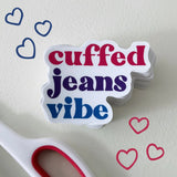 Cuffed Jeans Vibe Bisexual Pride Sticker