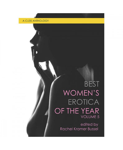 Best Women's Erotica of the Year Volume 5