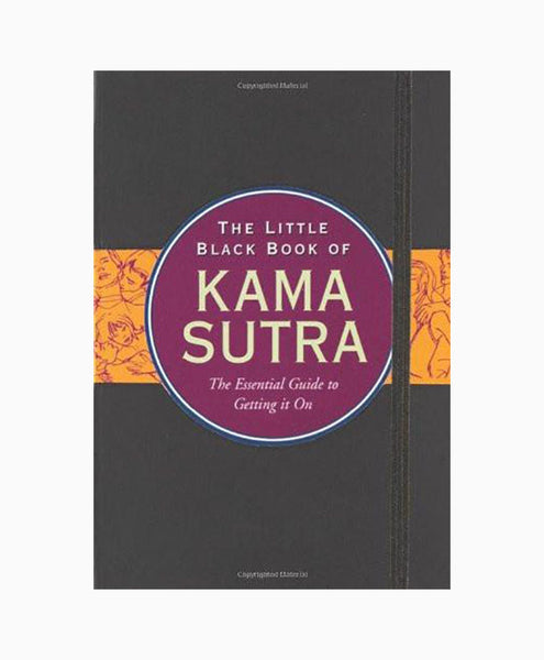 The Little Black Book of Kama Sutra: The Essential Guide to Getting it On