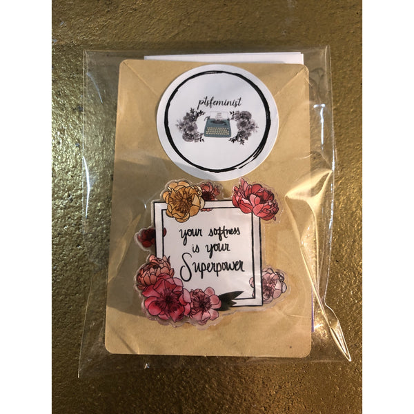 Your Softness is Your Superpower Acrylic Pin