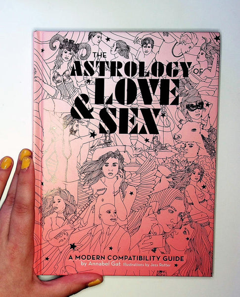 Astrology of Love & Sex: A Modern Compatibility Guide